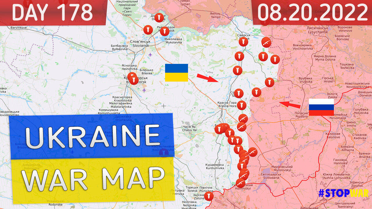 Russia and Ukraine war map 20 Aug 2022 - 178 day invasion | Military summary latest news today