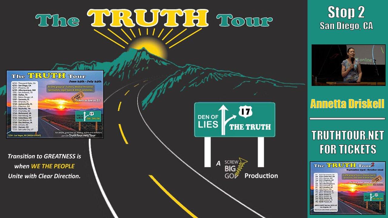 Annetta Driskall - Truth Tour 1 - San Diego CA - 6-25-22