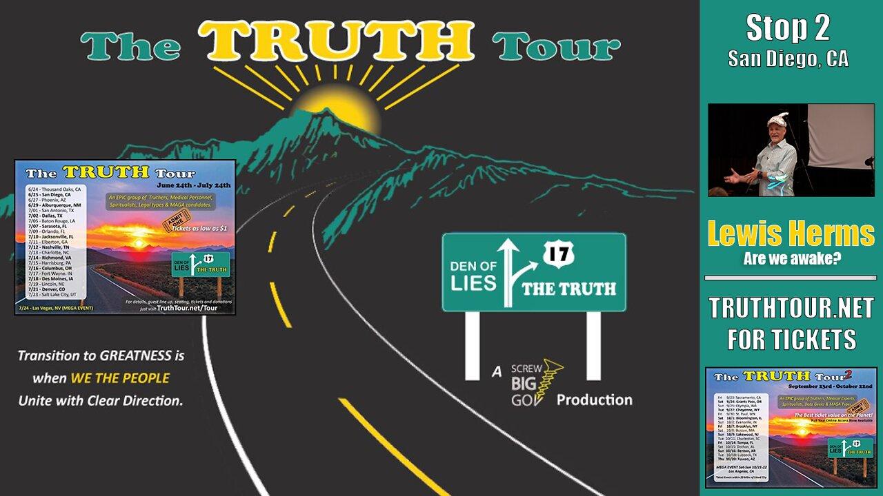 Lewis Herms, ARE WE AWAKE? Truth Tour 1, San Diego, CA, 6-25-22