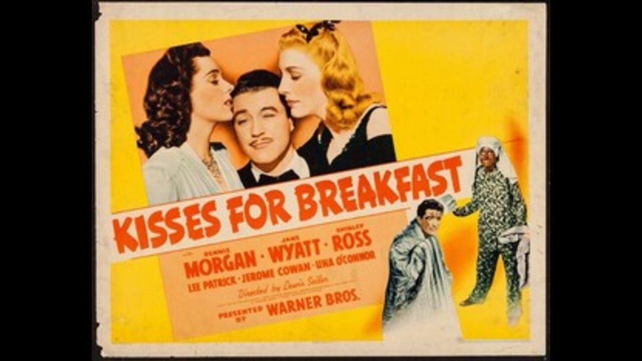 Kisses for Breakfast ..... 1941 comedy film trailer