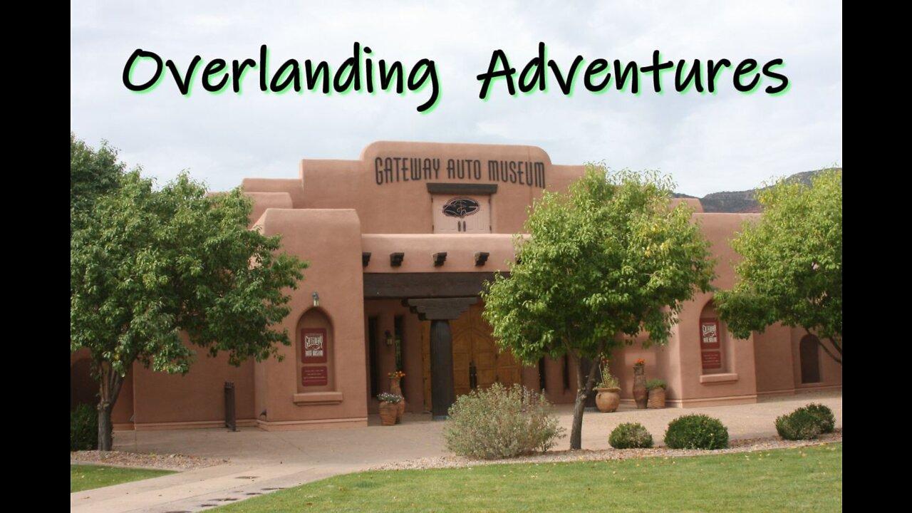 Overlanding Adventures – Gateway Auto Museum Colorado