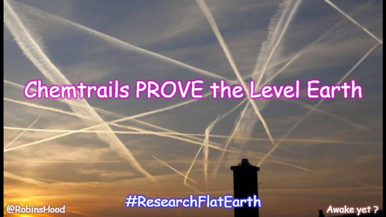 Chemtrails are PROOF of our Level Earth Plane