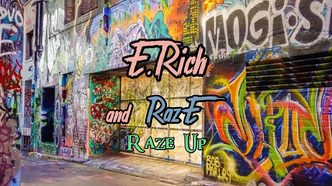 E. Rich and Raze Beats - Raze Up