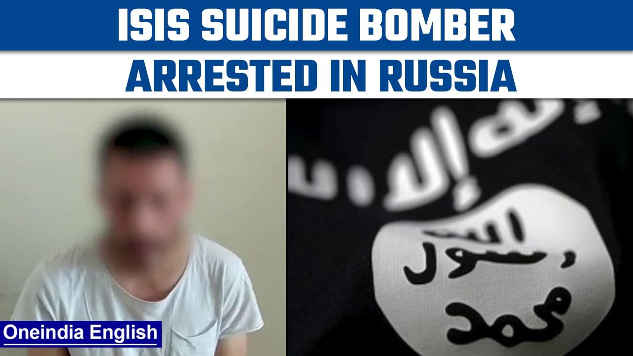 ISIS suicide bomber arrested in Russia, had the plan to target India’s elite | Oneindia News *News