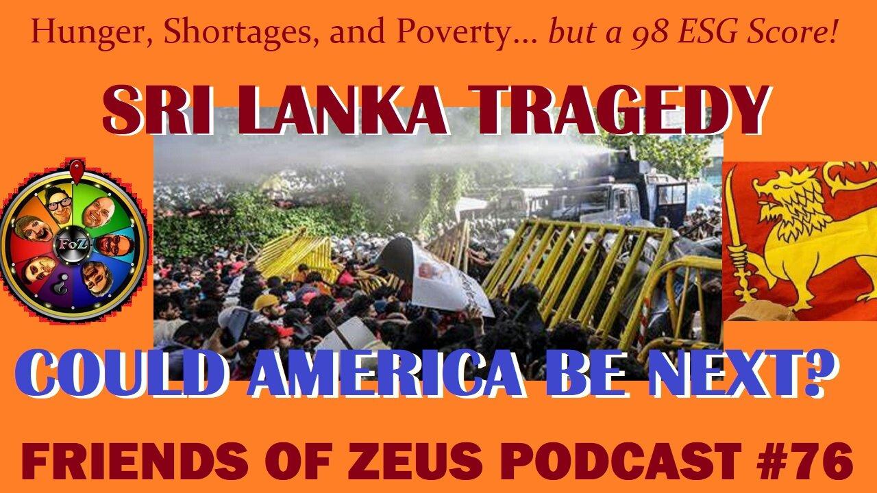 Sri Lanka Tragedy; Could America be Next?  -  The Friends of Zeus Podcast #76
