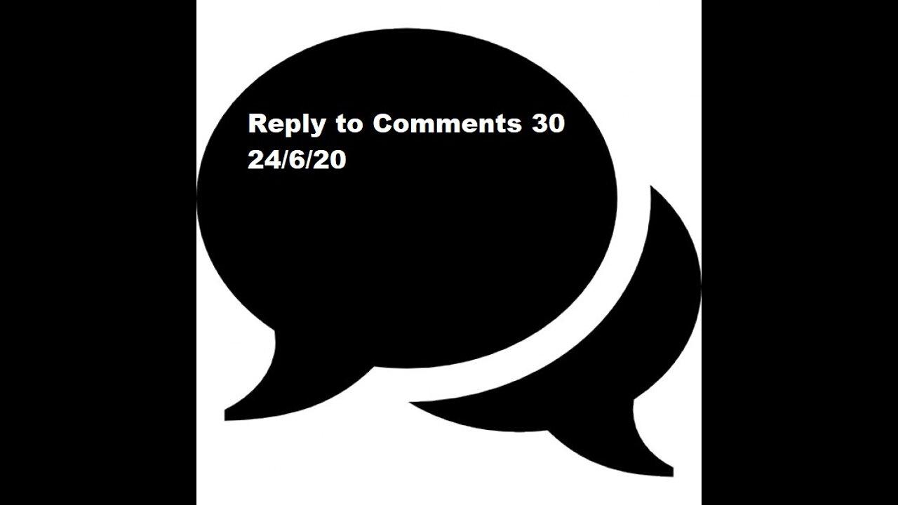 Reply to Comments 30