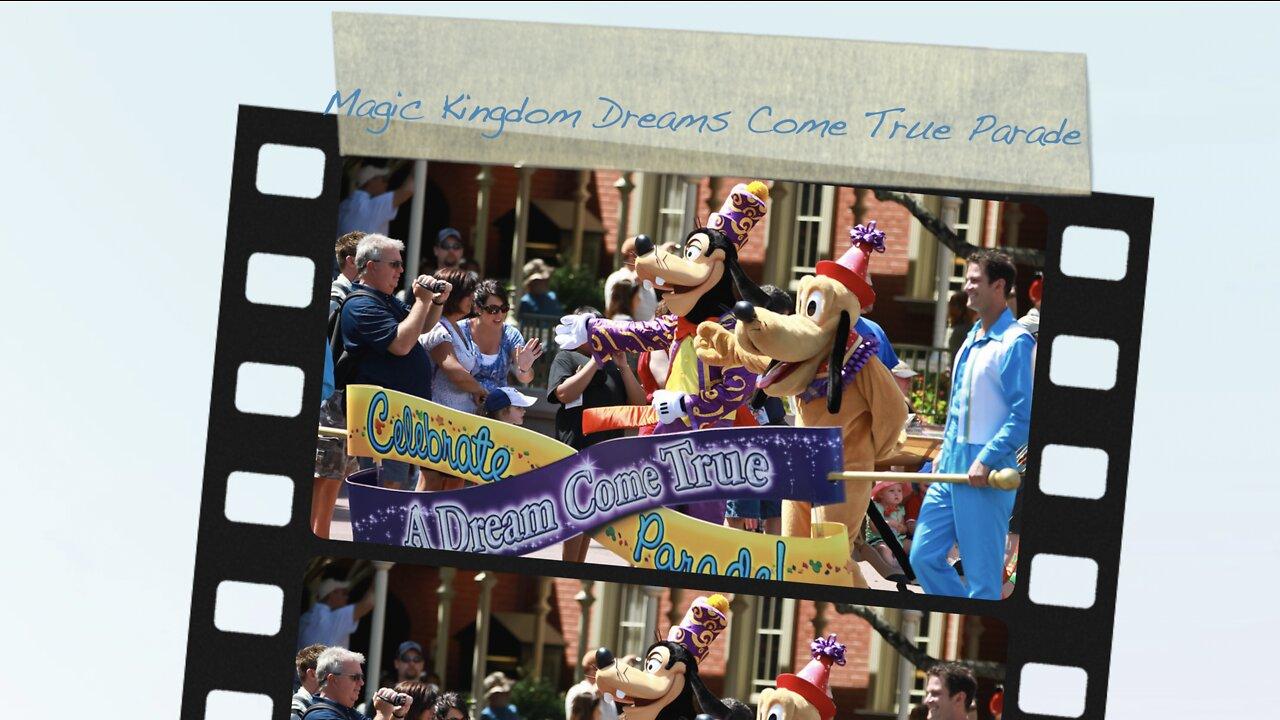 Disney World's Magic Kingdom - Dreams Come True Parade (2006)