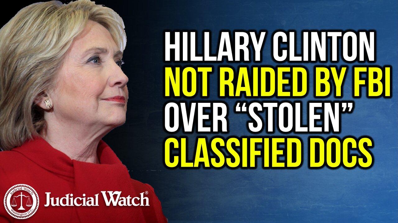 Fitton: Hillary Clinton STOLE Classified Records but Wasn't Raided by the FBI!