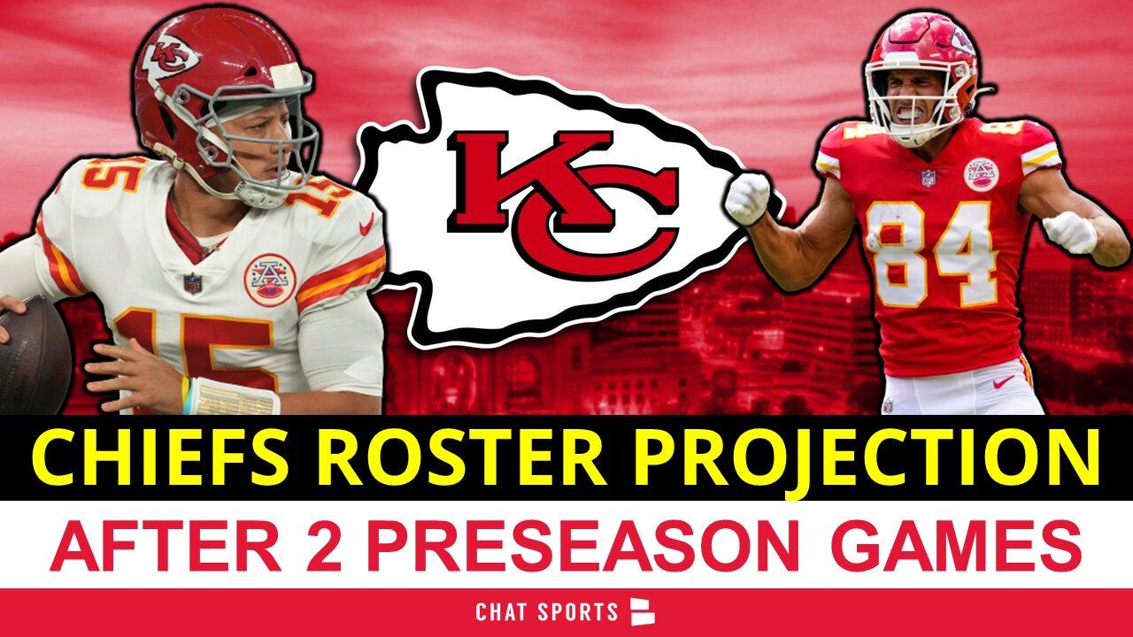 Kansas City Chiefs 53-Man Roster Projection Following 2 NFL Preseason Games