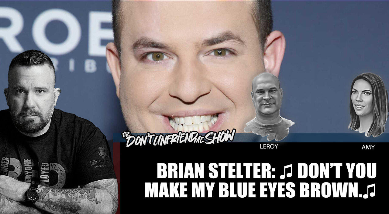 LIVE: Brian Stelter: ♫ Dont’cha Make My Blue Eyes Brown ♫. | 22AUG22