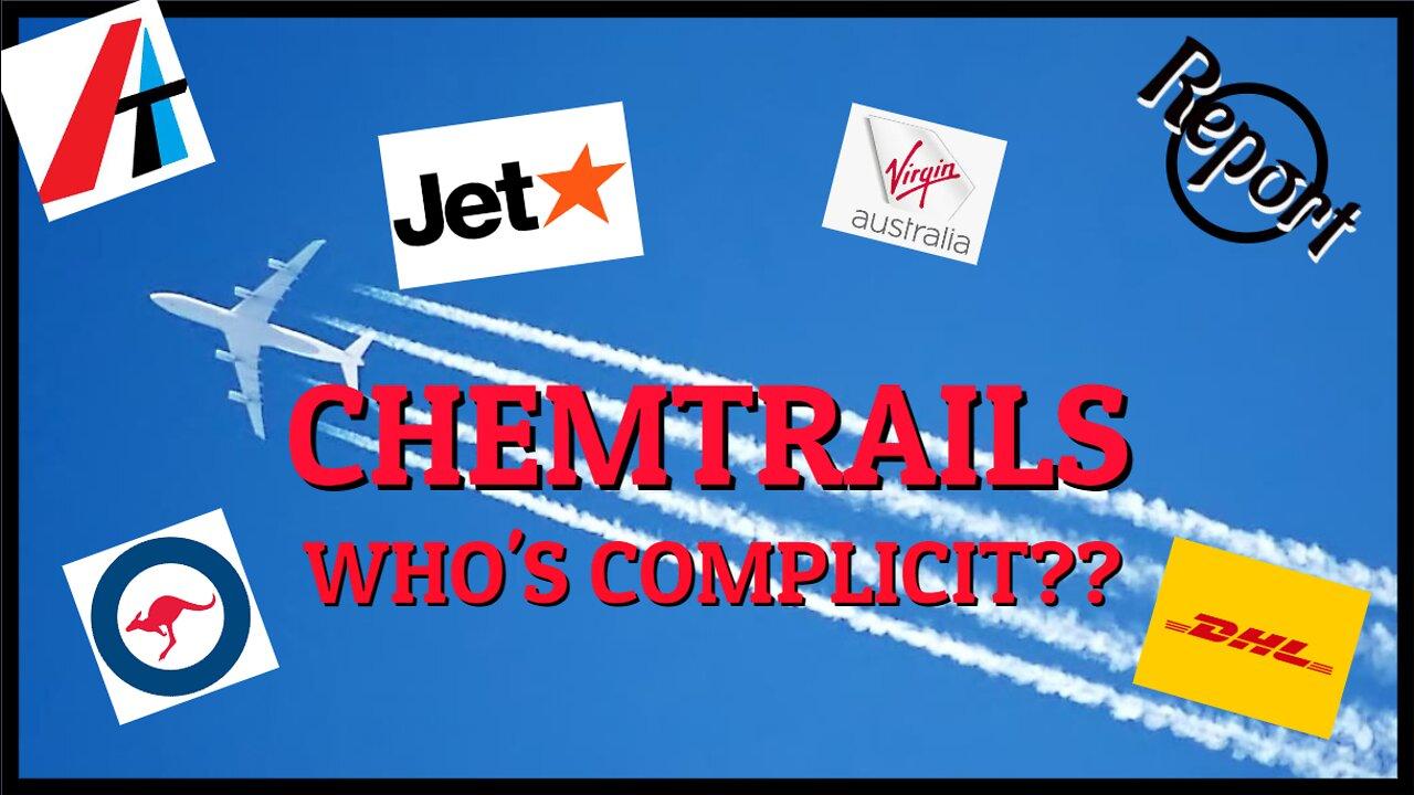 CHEMTRAILS! WHO'S COMPLICIT???