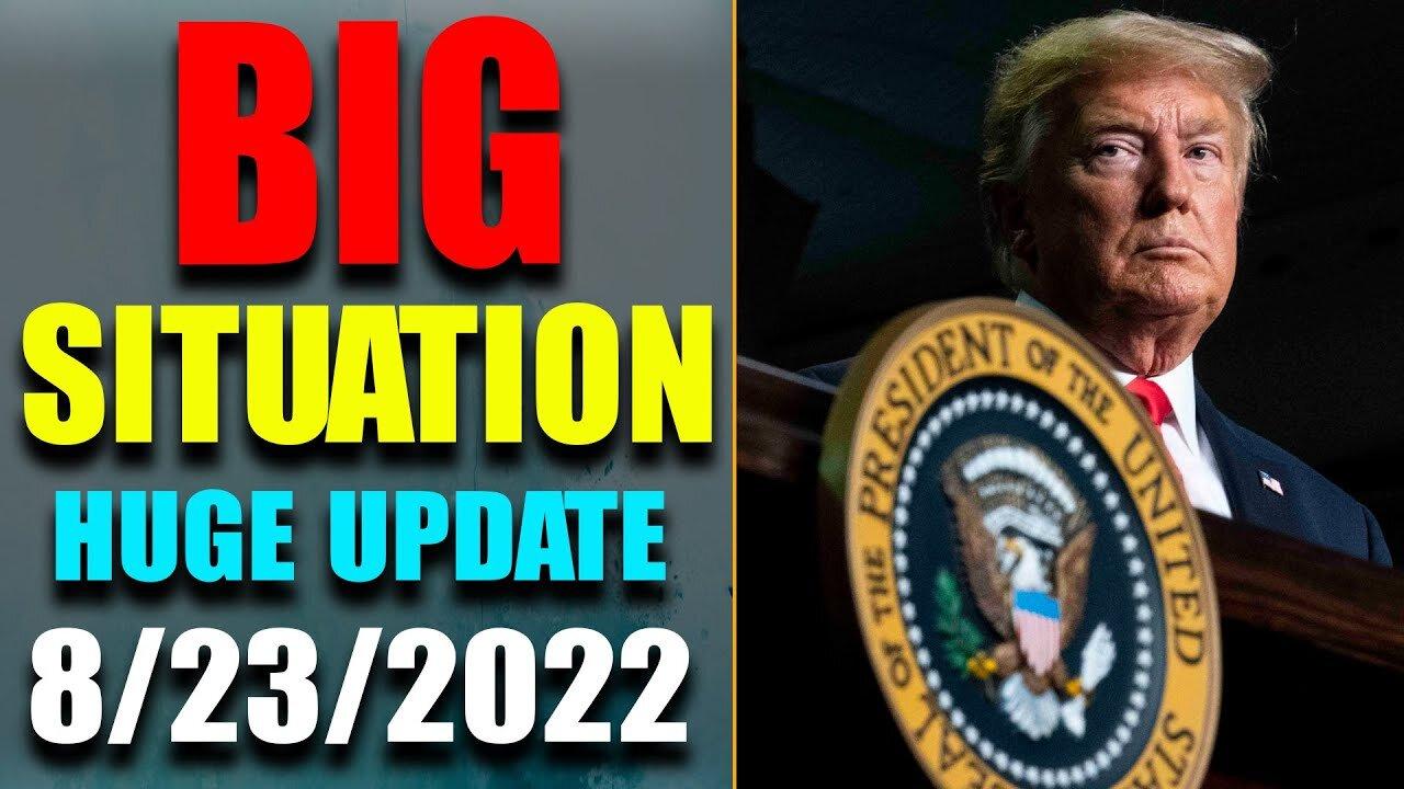 BIG SITUATION OF TODAY VIA JUDY BYINGTON & RESTORED REPUBLIC UPDATE AS OF AUG 23, 2022