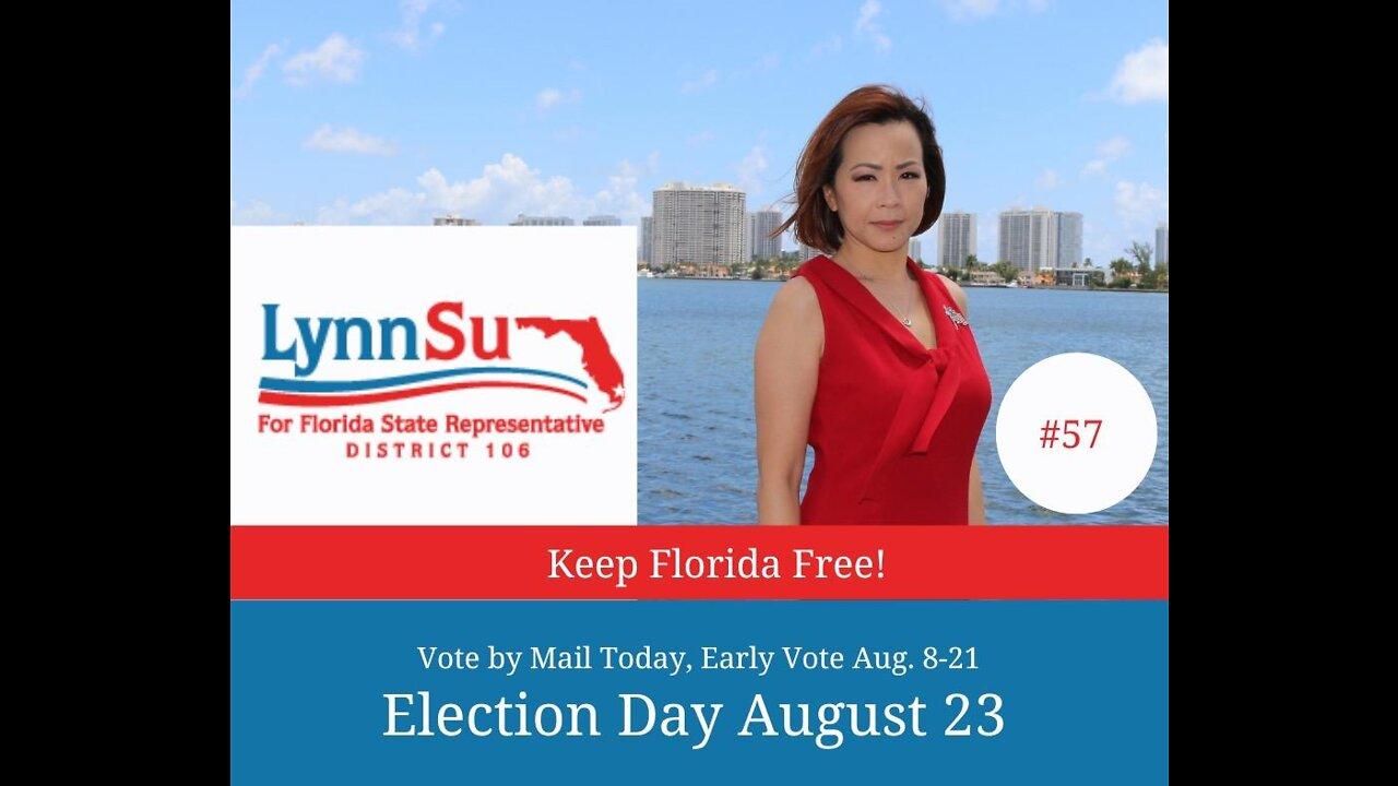 Florida 2022 Elections: Lynn Su (R)  Florida House District 106 Candidate Vows To Keep Florida Free!