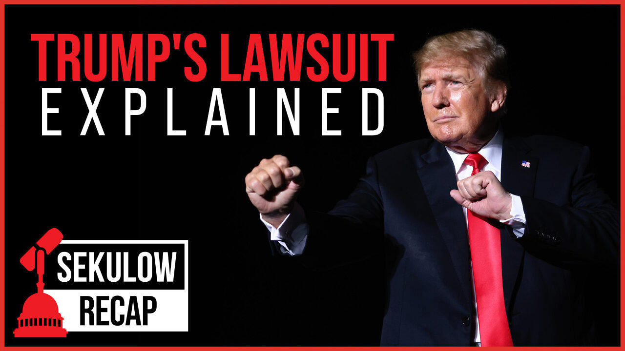 EXPLAINED: What's in Trump's NEW Lawsuit