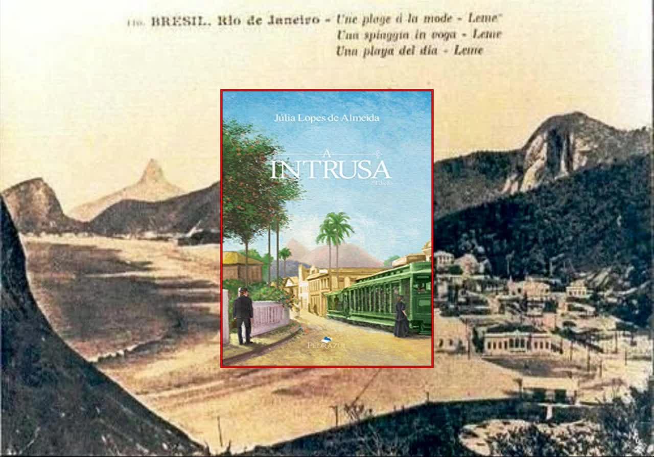 Livro a Intrusa - Júlia Lopes de Almeida