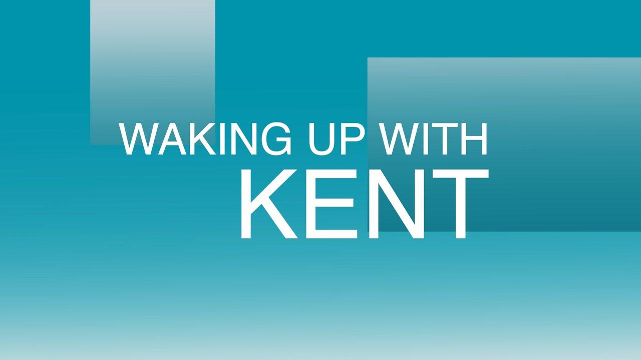 Waking Up With Kent