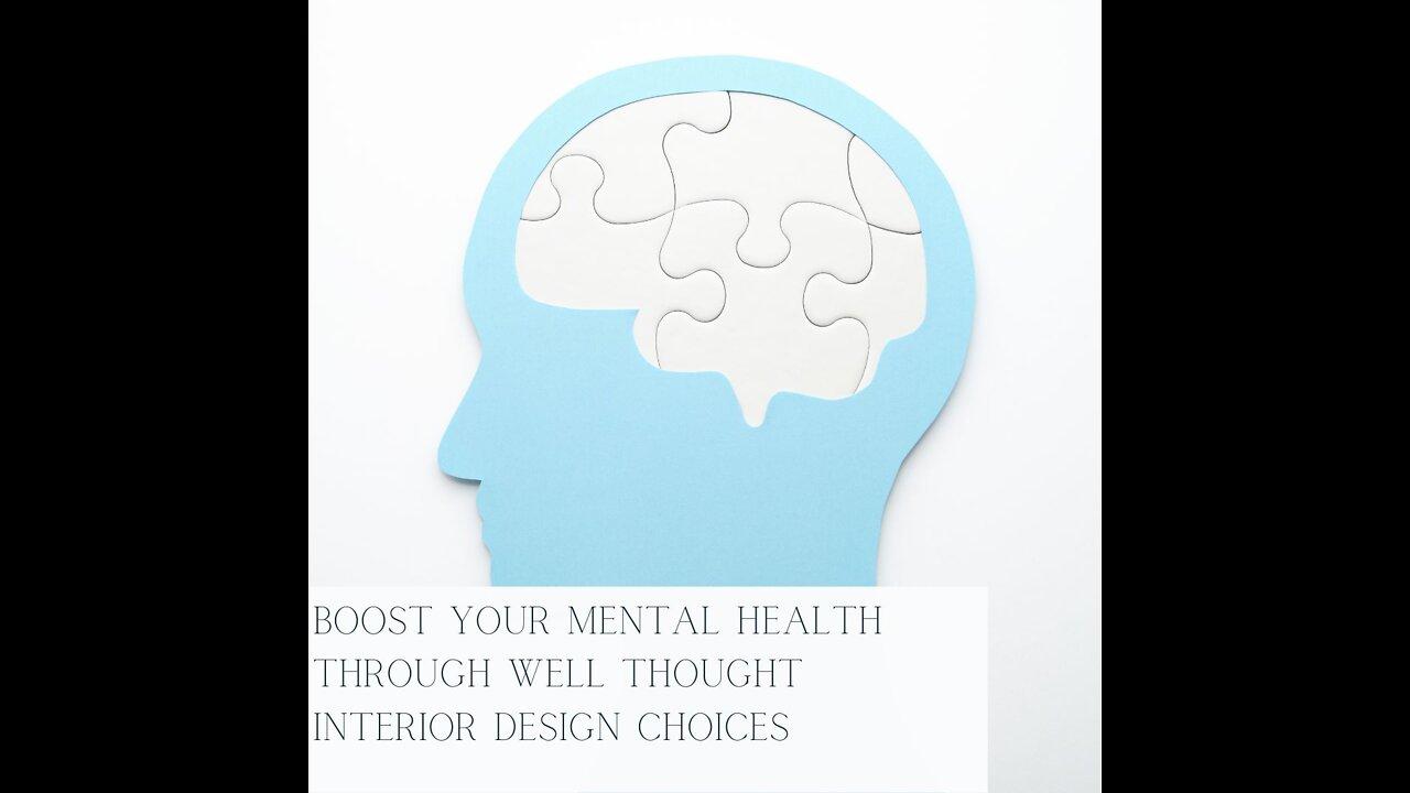 Boost Your Mental Health Through Well Thought Interior Design Choices