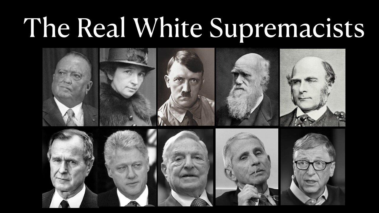 The Real White Supremacists