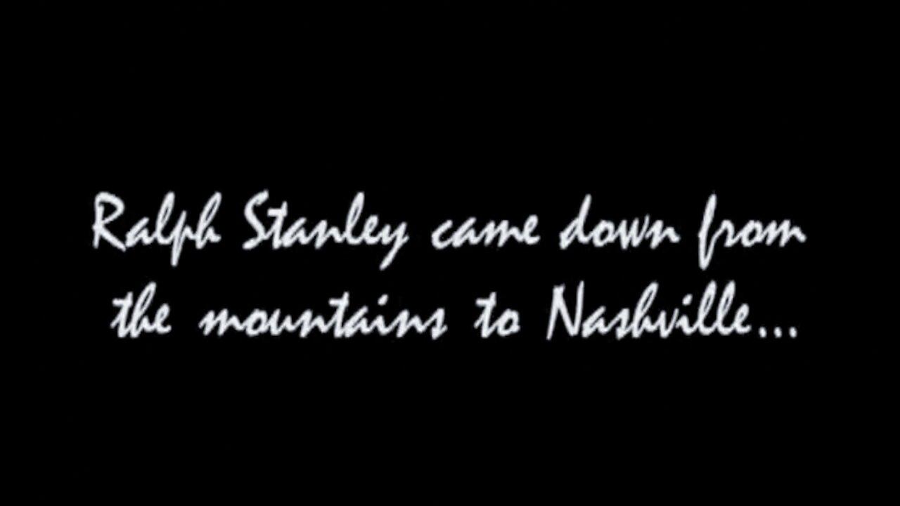 "... down from the mountains to Nashville..."