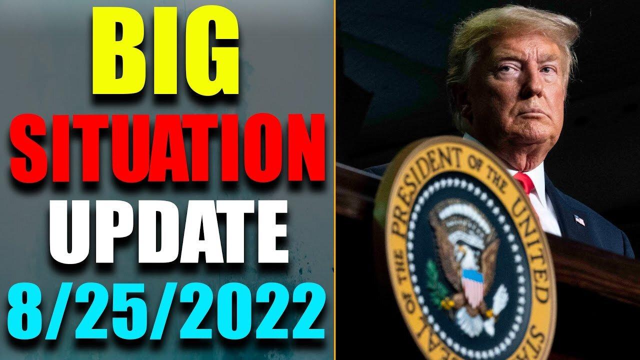 BIG SITUATION OF TODAY VIA JUDY BYINGTON & RESTORED REPUBLIC UPDATE AS OF AUG 25, 2022