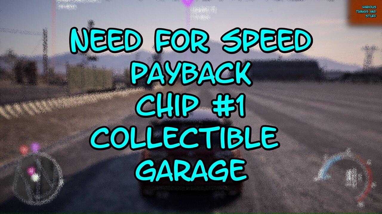 Need for Speed PAYBACK Chip #1 Collectible Garage