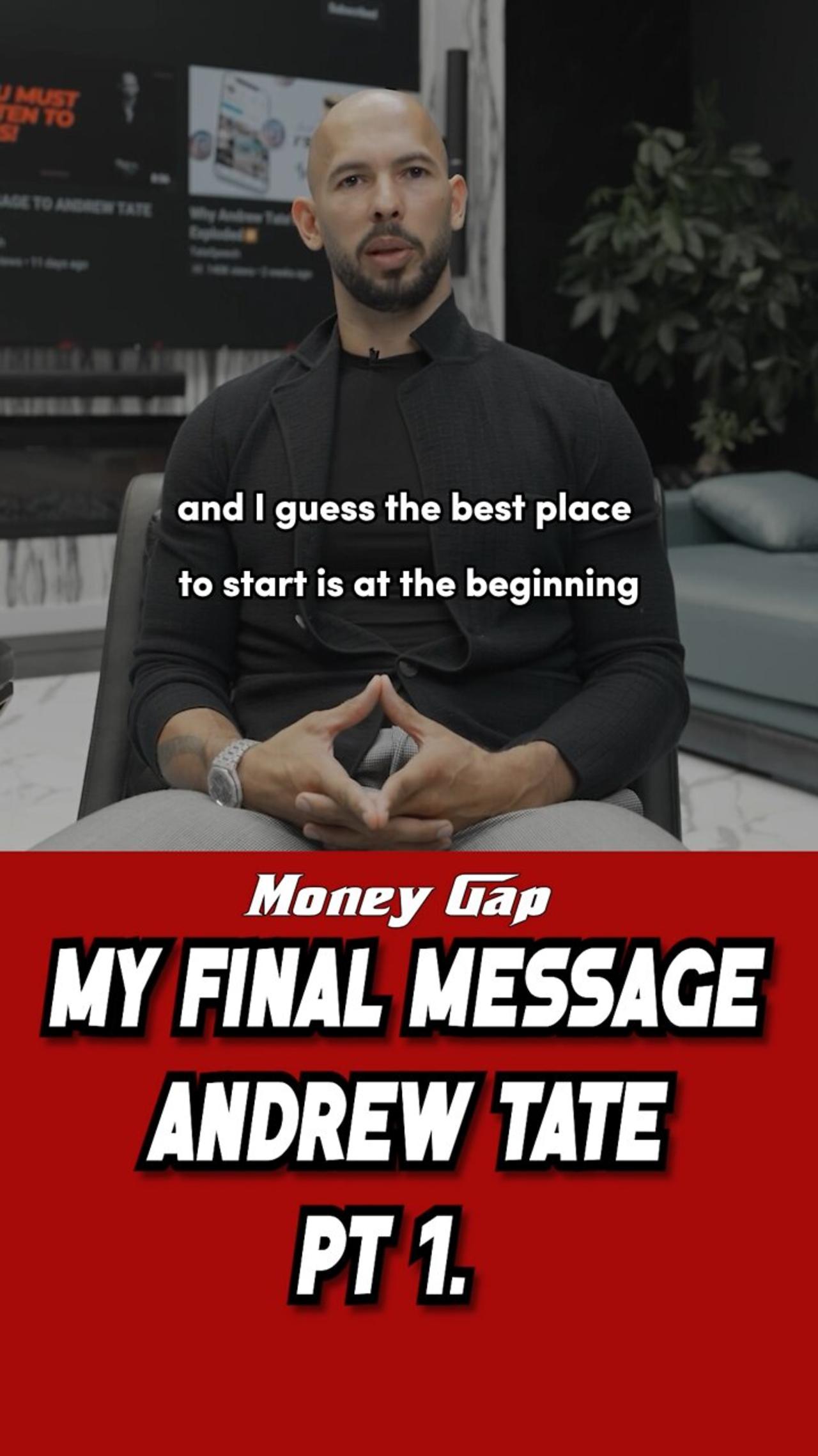 Andrew Tate's Final Message pt 1.