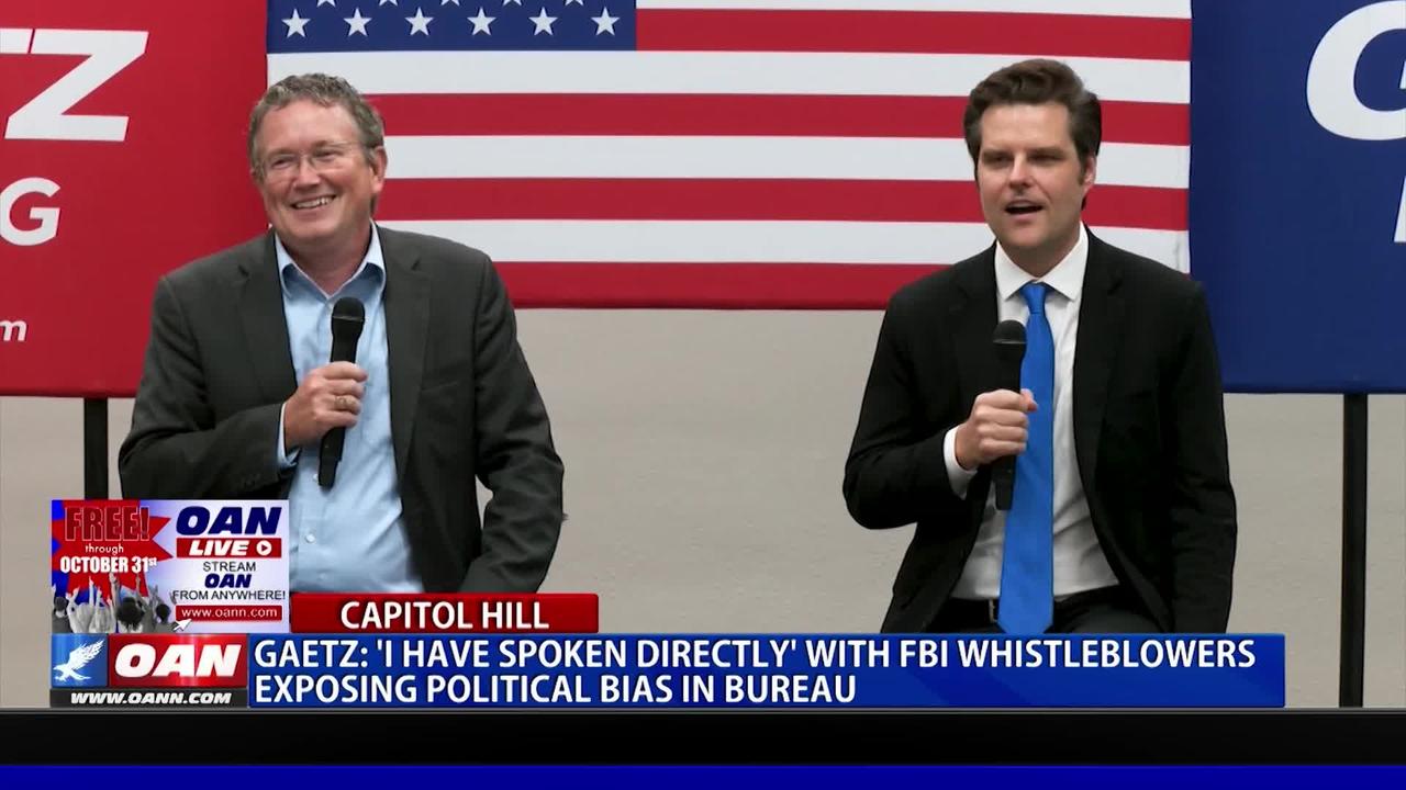 Rep. Gaetz: 'I have spoken directly' with FBI whistleblowers exposing political bias in bureau