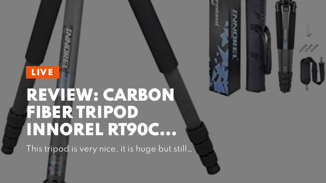Review: Carbon Fiber Tripod INNOREL RT90C Bowl Tripods Professional Heavy Duty Camera Stand wit...