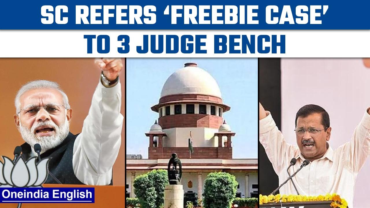 Supreme Court refers ‘Freebie’ case to a 3 judge bench, live streams proceedings|Oneindia News *News
