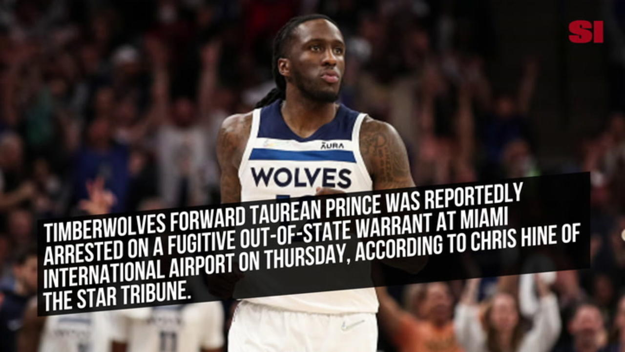 Timberwolves’ Taurean Prince Arrested at Miami Airport, per Report