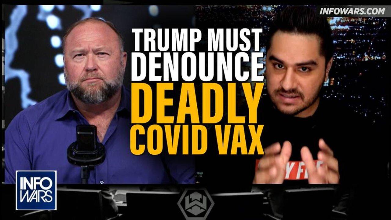 Trump Must Denounce Covid Vax Now Before He Is Blamed for their Failure by the Left