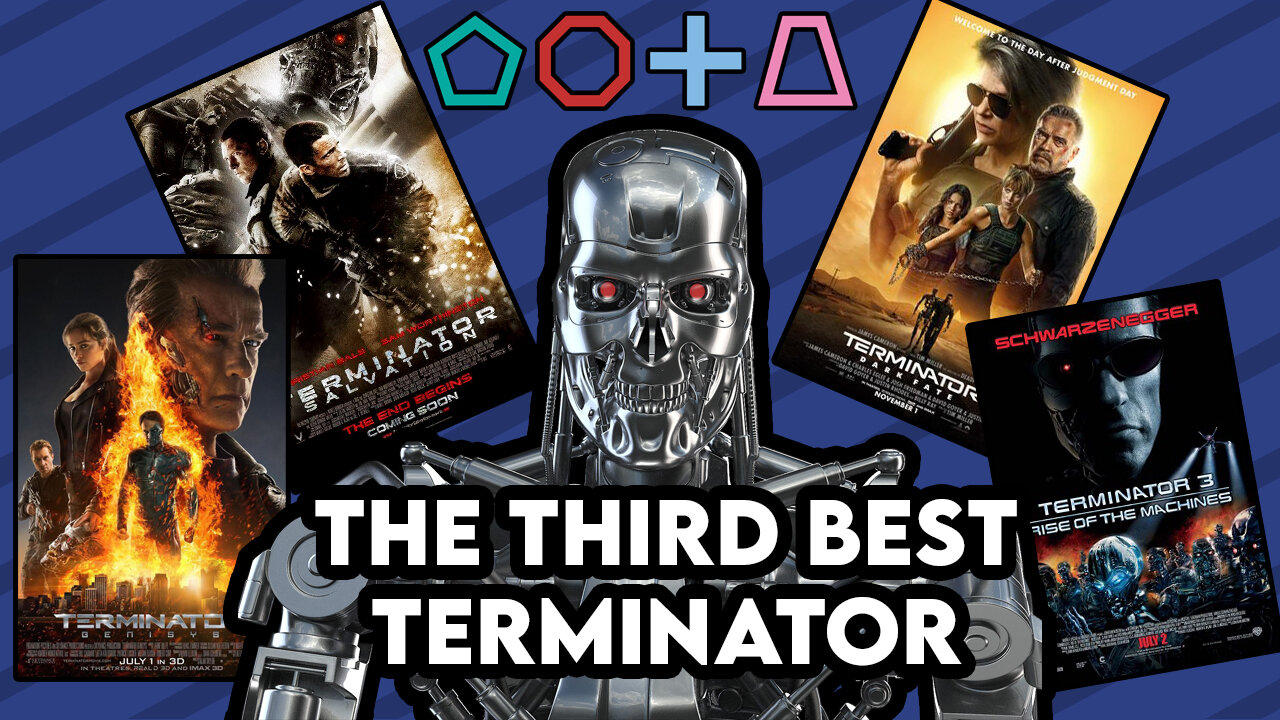 WHAT'S THE THIRD BEST TERMINATOR MOVIE? - OPTIONAL SIDEQUEST