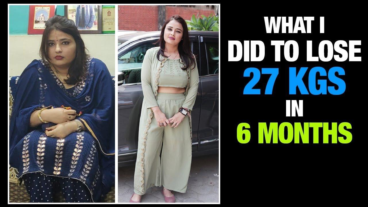 What I Did to Lose 27 KGs in Just 6 Months without Doing Exercises and Diet