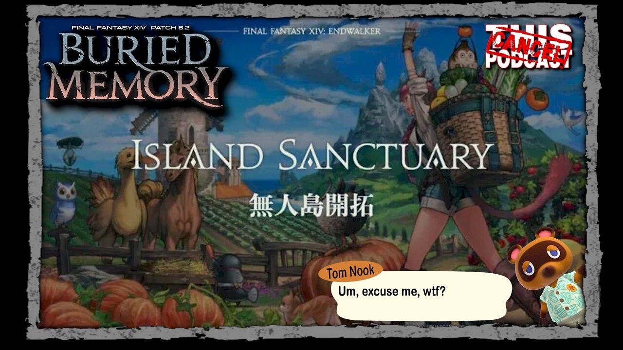 CTP Gaming - Final Fantasy XIV Buried Memory - Island Sanctuary!