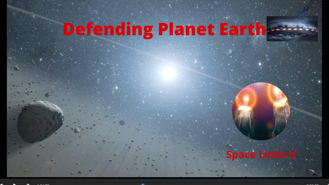 Defending Planet Earth From Threats in our Solar System/Galaxy  and beyond