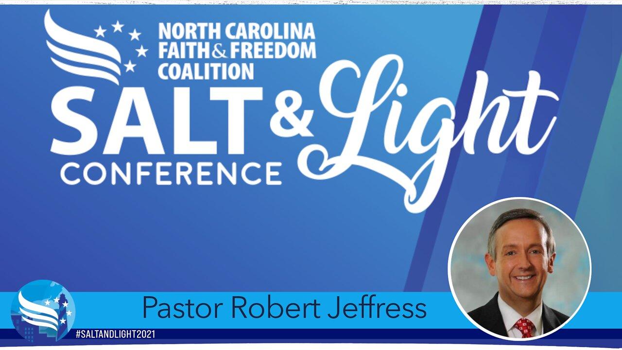 Robert Jeffress at the 2021 NC Faith & Freedom Salt & Light Conference