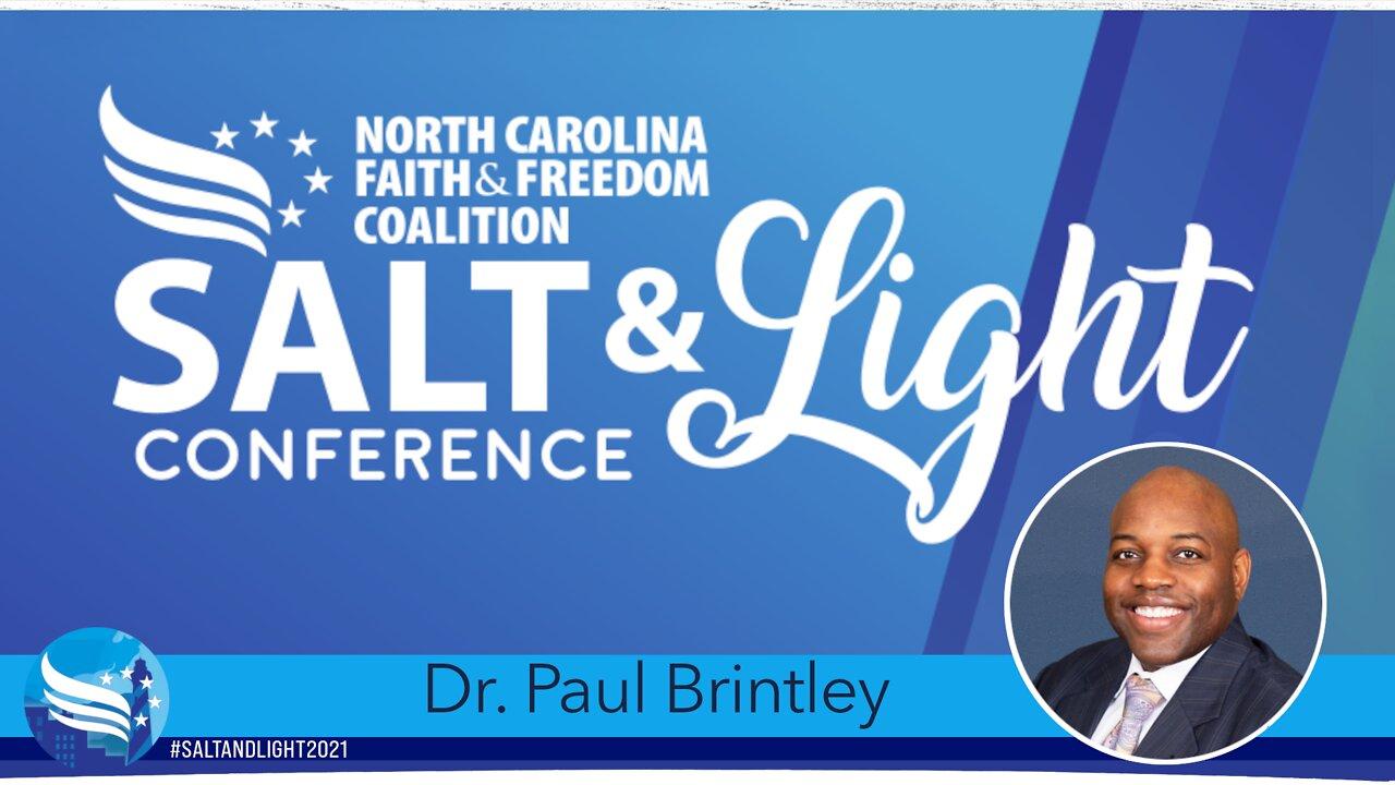 Dr. Paul Brintley at the 2021 NC Faith & Freedom Salt & Light Conference