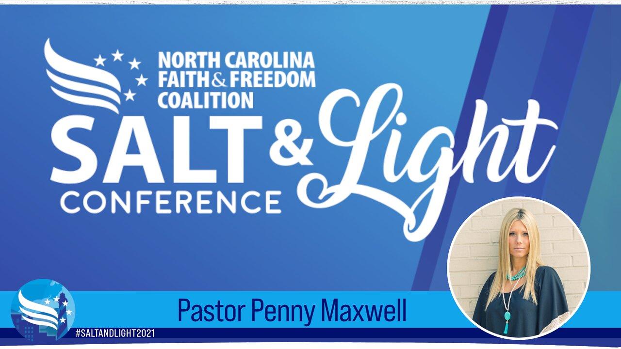 Pastor Penny Maxwell at the 2021 NC Faith & Freedom Salt & Light Conference
