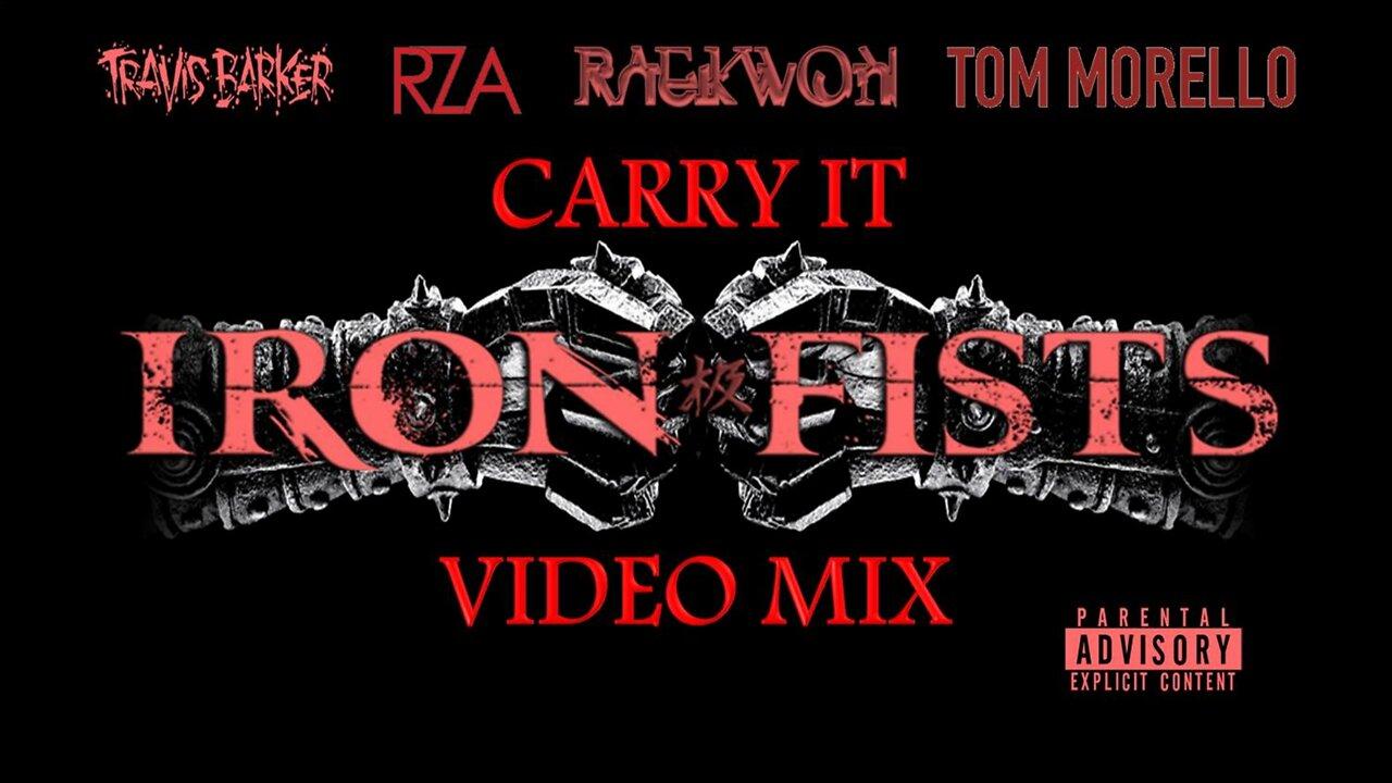 Travis Barker feat. RZA, Raekwon & Tom Morello- Carry It (Iron Fists Video Mix)