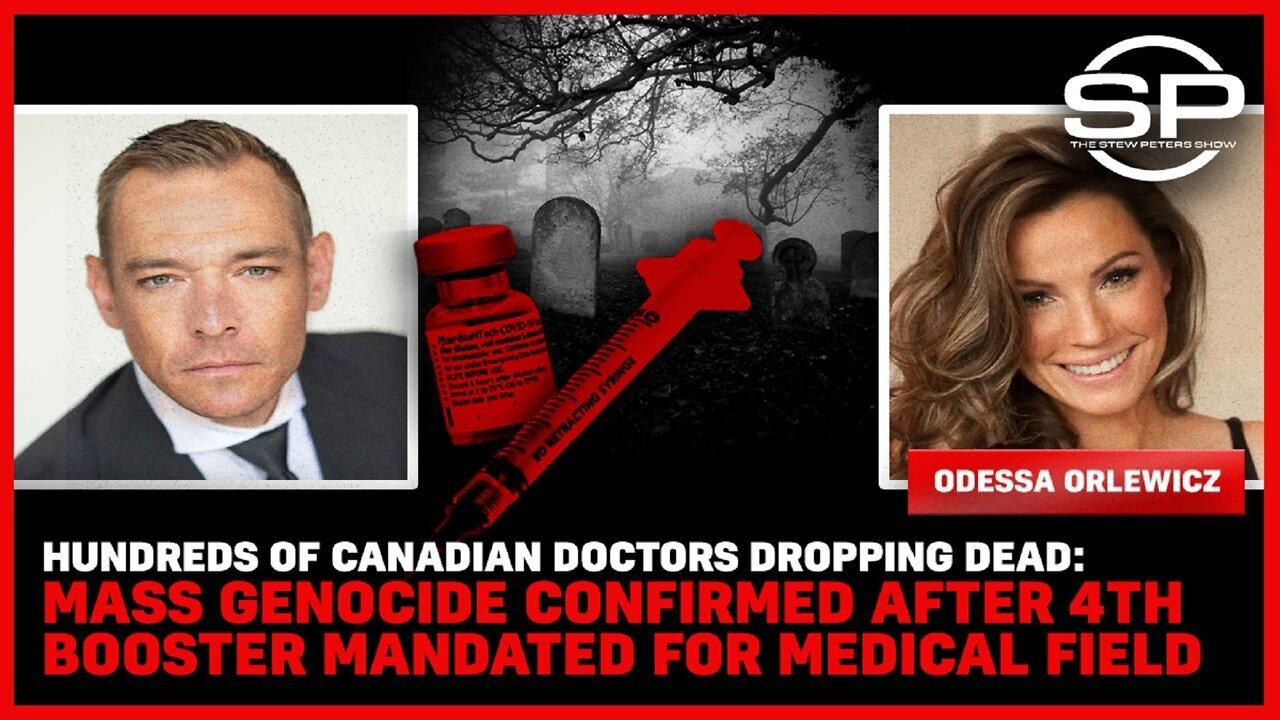 Hundreds Of Canadian Doctors Dead: Genocide Confirmed After 4th Booster Mandated For Medical Field
