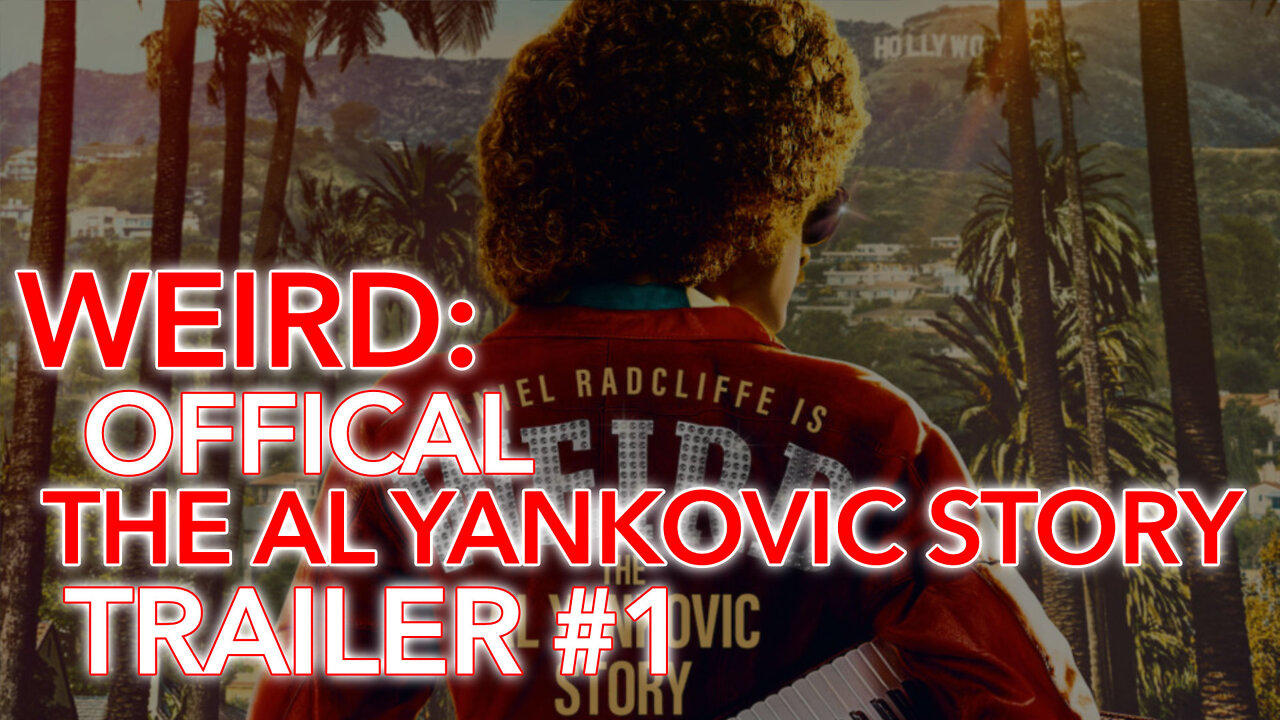 2022 | Weird: The Al Yankovic Story Trailer #1 (NOT YET RATED)