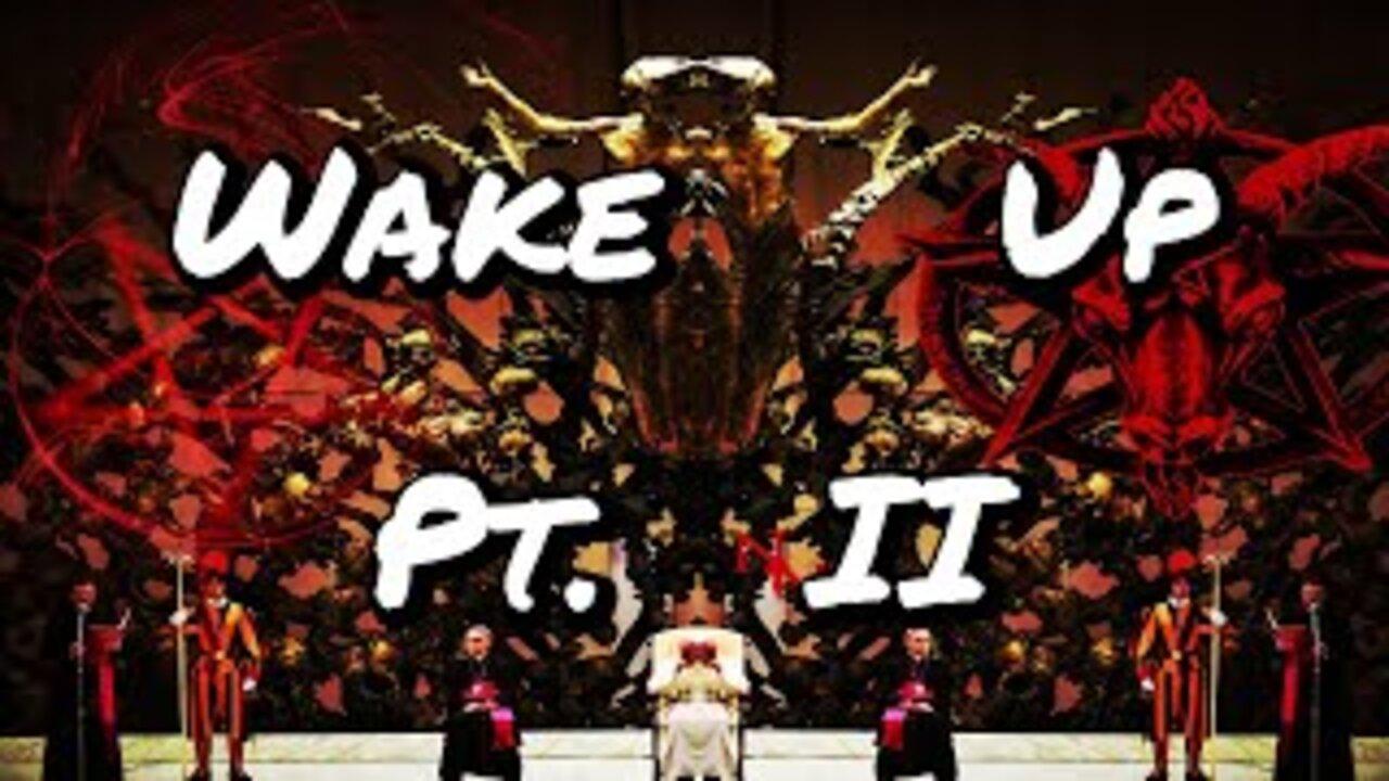 WAKE UP - Part II | Revelation | The Little Horn | The Mark of the Beast