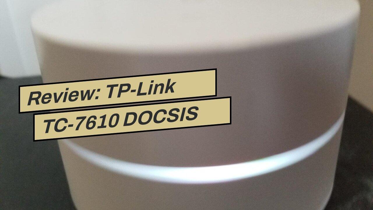 Review: TP-Link TC-7610 DOCSIS 3.0 (8x4) Cable Modem. Max Download Speeds Up to 343Mbps. Certif...