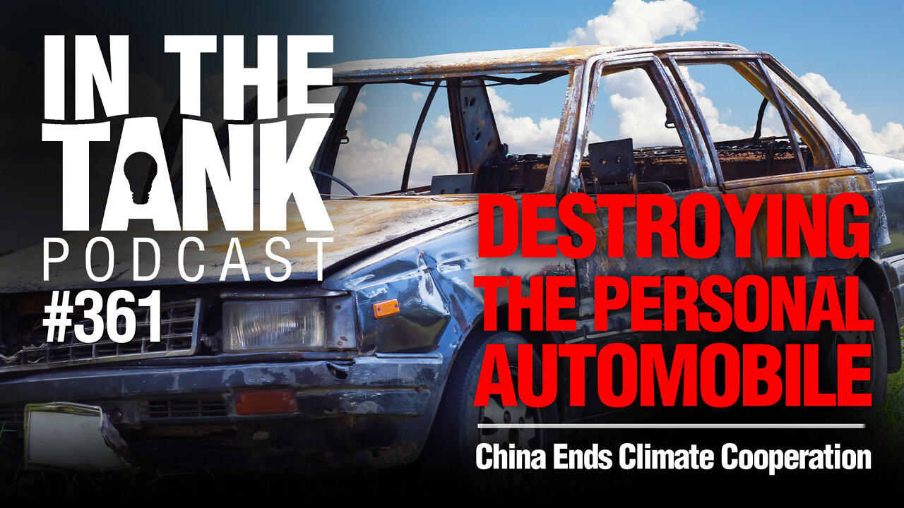 Destroying the Personal Automobile - In The Tank LIVE, ep361