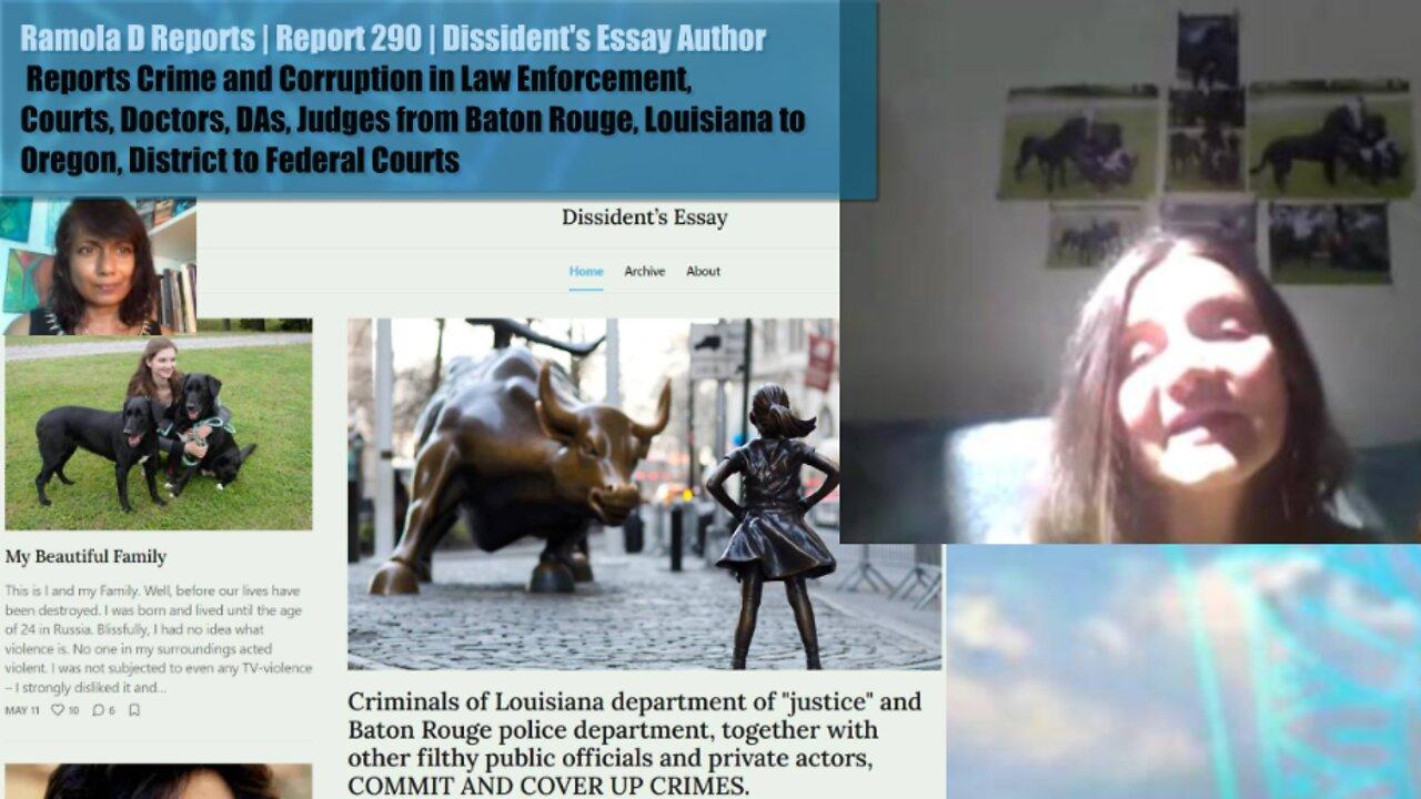 Report 290 | Dissident's Essay Author Reports LE, Judicial System Crime & Corruption Nationwide