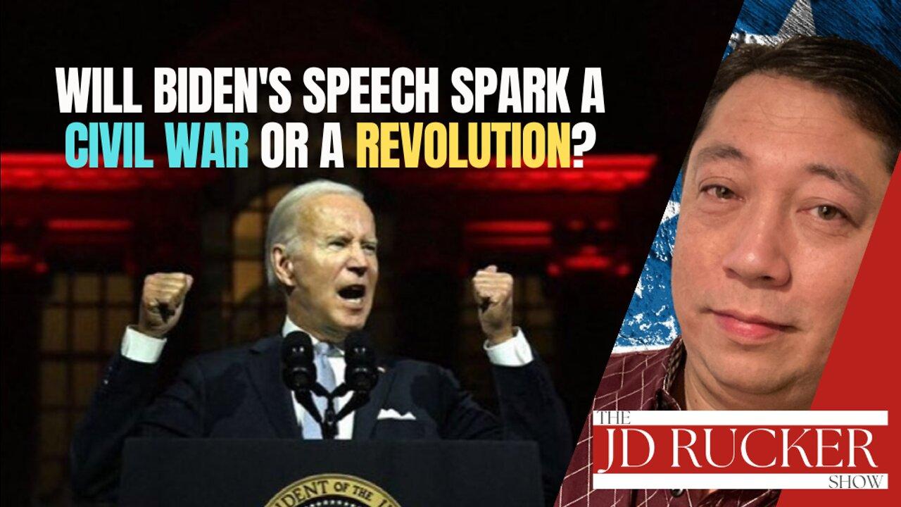 Will Biden's Speech Spark a Civil War or a Revolution?