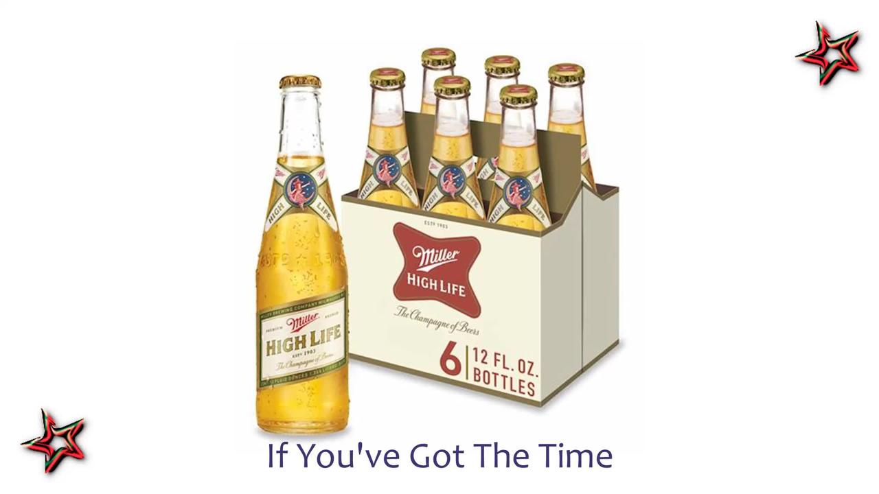 TV Commercial Songs - If You've Got The Time (We've Got The Beer)