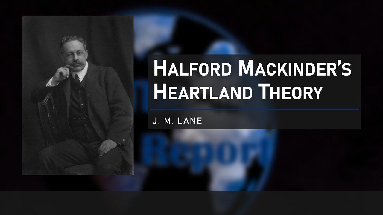Mackinder's Heartland Theory