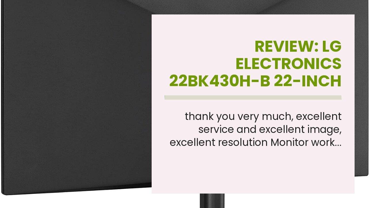 Review: LG Electronics 22BK430H-B 22-Inch Screen LCD Monitor