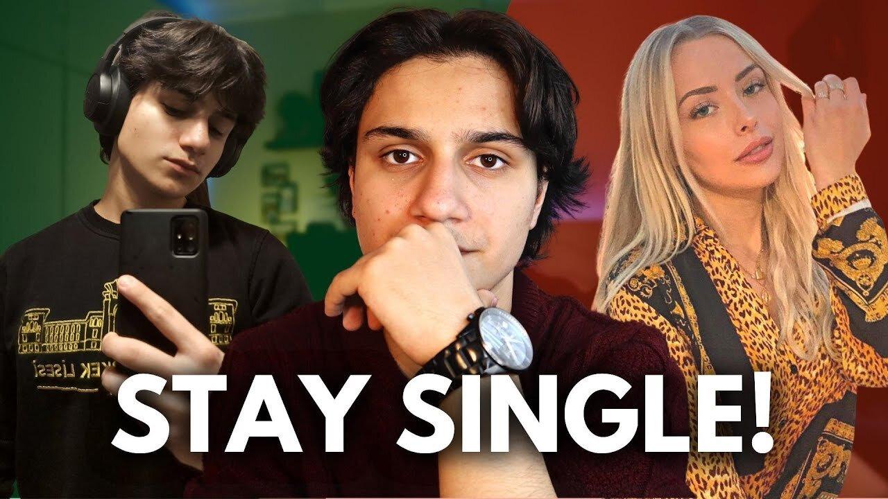 Dear Young Men, STAY SINGLE!